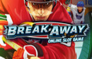 break away